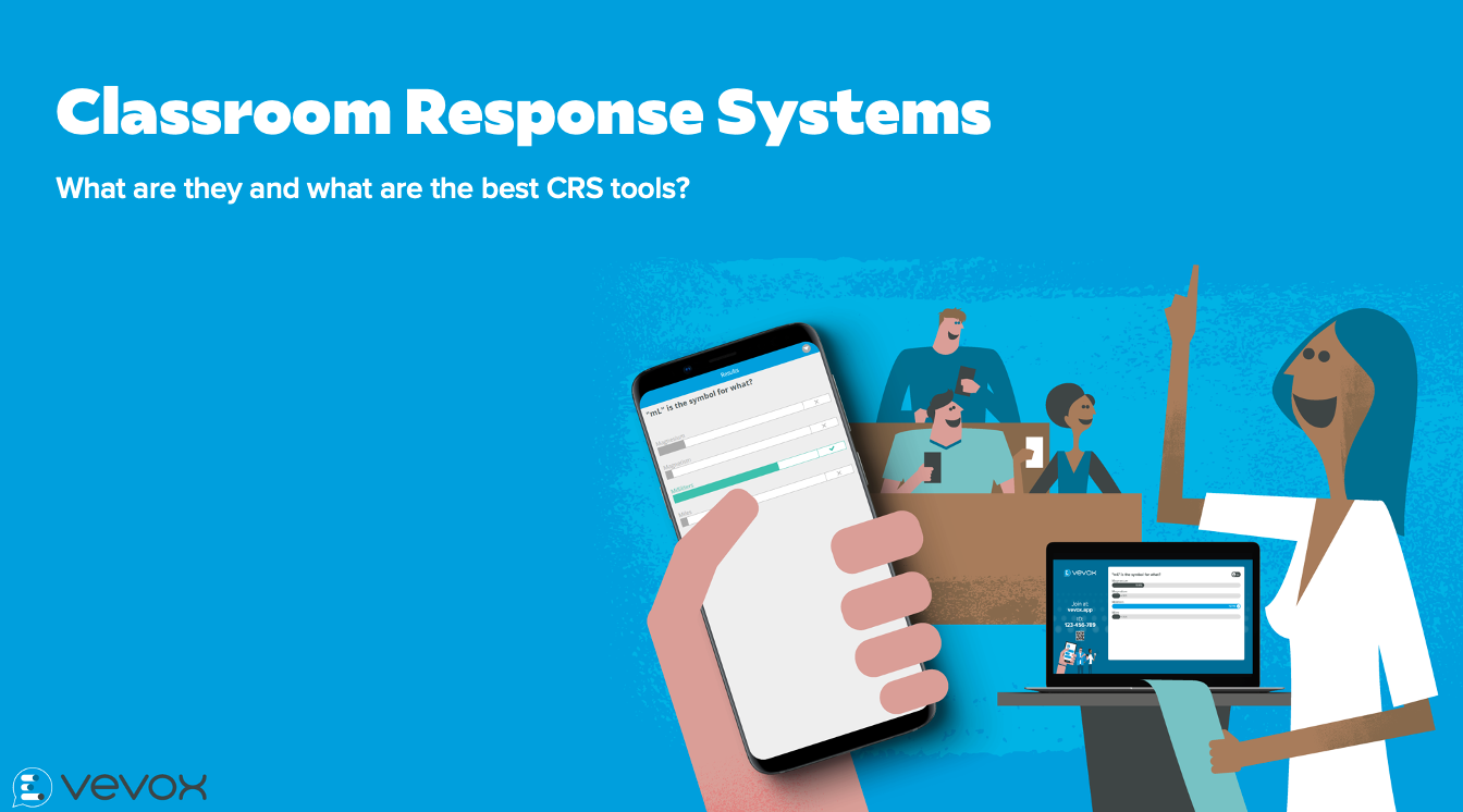 What are Classroom Response Systems and what are the best CRS tools? 