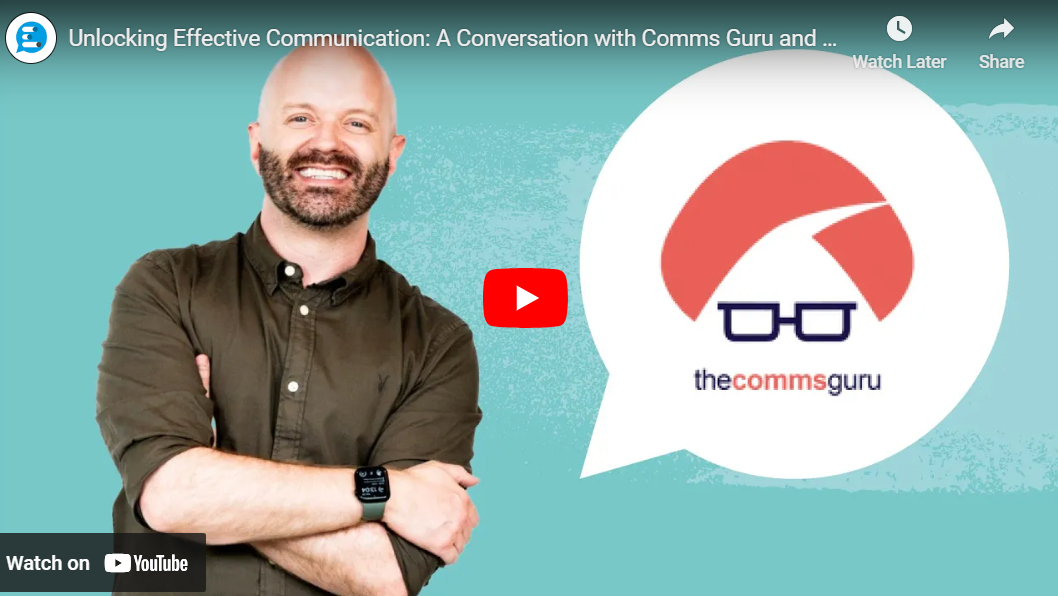Unlocking Effective Communication: A Conversation with The Comms Guru